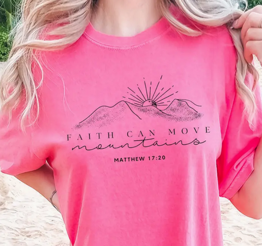 Faith Can Move Mountains Tee